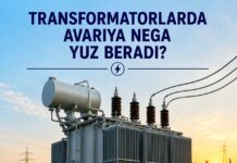 Трансформаторларда авариялар келиб чиқишининг сабабларини тушунтирилди